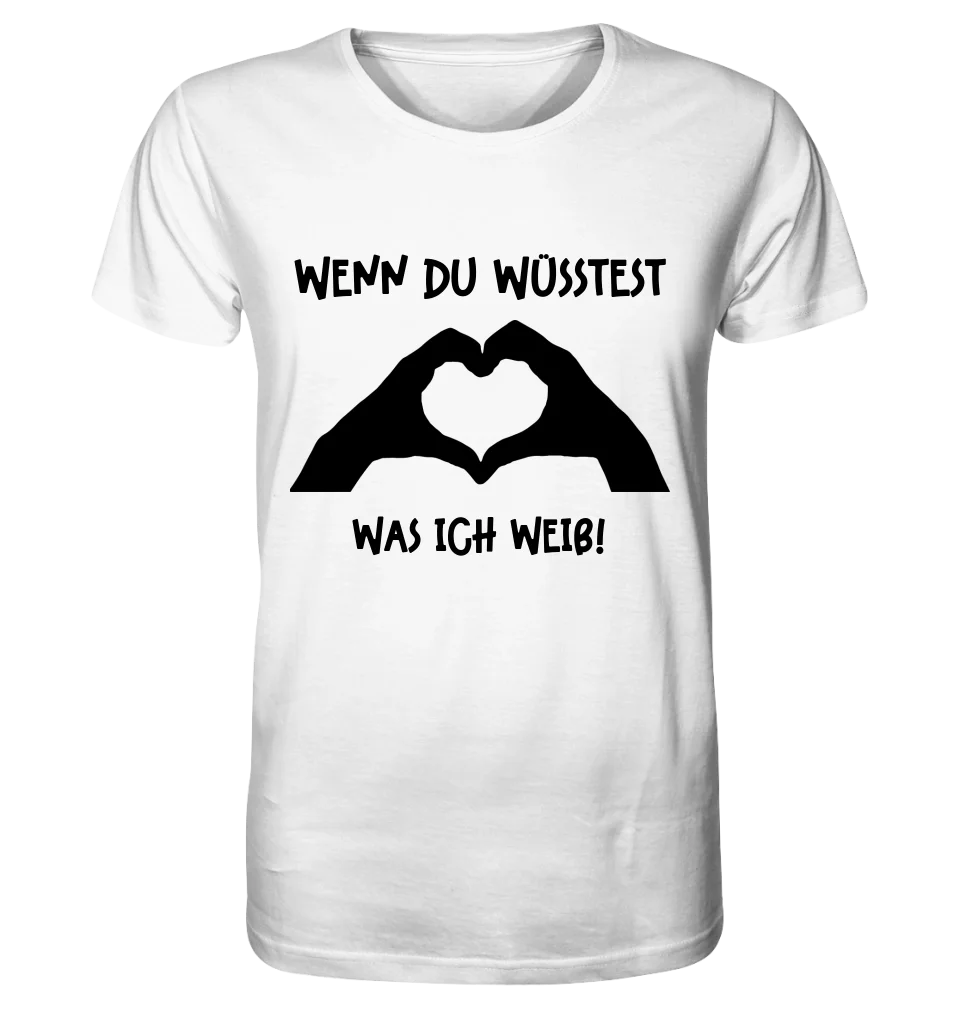 Keine Frage, ich liebe Dich auch! • Hände • personalisierter Text • Unisex Premium T-Shirt XS-5XL aus Bio-Baumwolle für Damen & Herren • Exklusivdesign • personalisiert