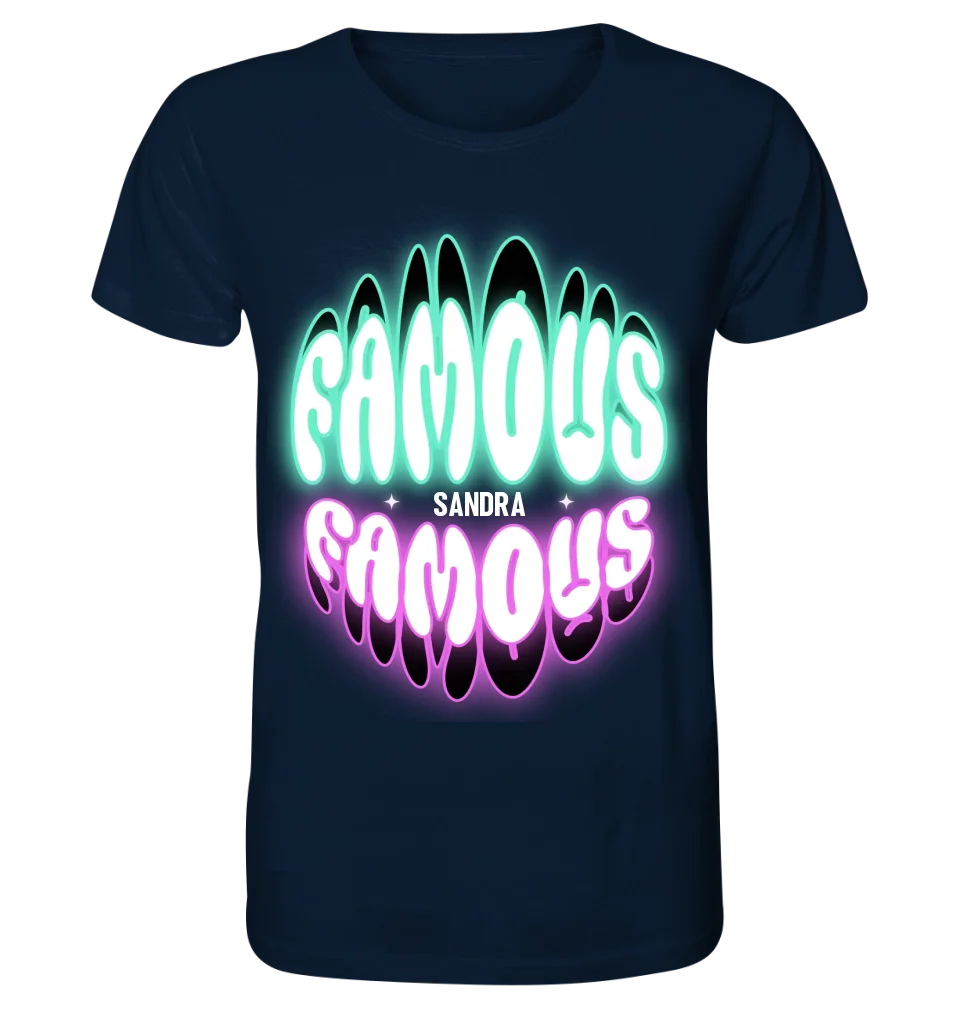 FAMOUS + Name • personalized text • Unisex Premium T-Shirt XS-5XL made of organic cotton for women &amp; men • Exclusive design • personalized