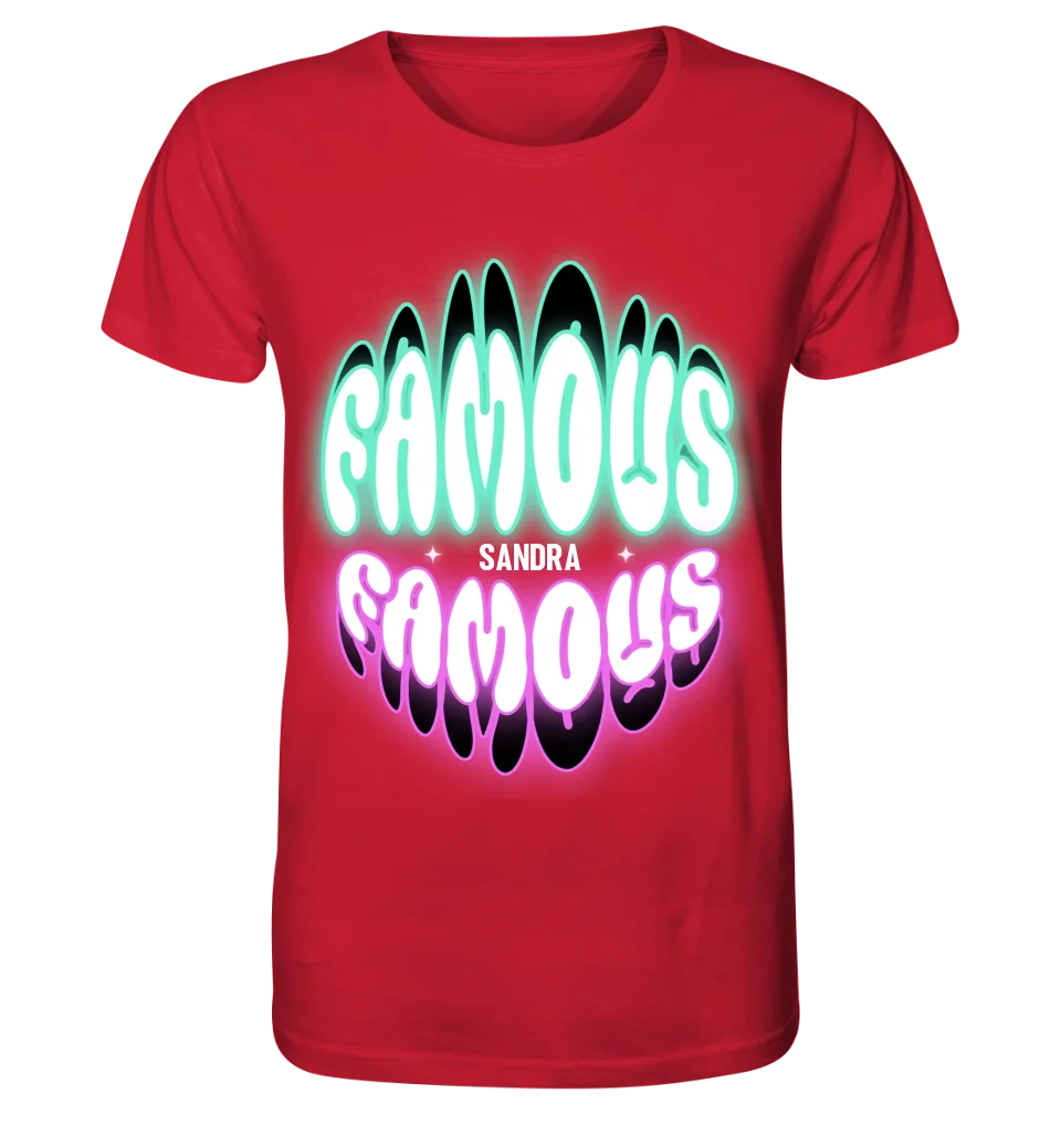 FAMOUS + Name • personalized text • Unisex Premium T-Shirt XS-5XL made of organic cotton for women &amp; men • Exclusive design • personalized