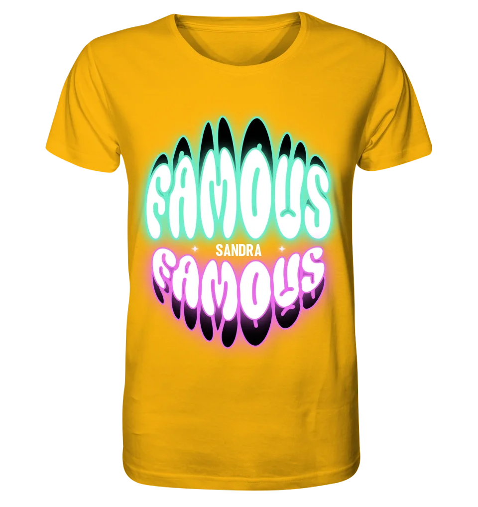 FAMOUS + Name • personalized text • Unisex Premium T-Shirt XS-5XL made of organic cotton for women &amp; men • Exclusive design • personalized