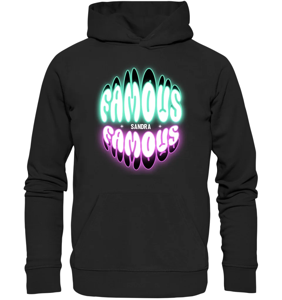 FAMOUS + Name • personalisierter Text • Unisex Premium Hoodie XS-5XL aus Bio-Baumwolle für Damen & Herren • Exklusivdesign • personalisiert