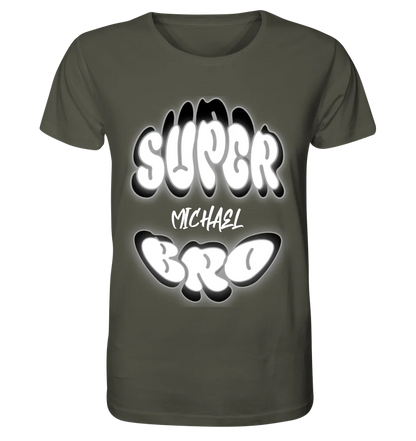 SUPER BRO + Name • personalisierter Text • Unisex Premium T-Shirt XS-5XL aus Bio-Baumwolle für Damen & Herren • Exklusivdesign • personalisiert