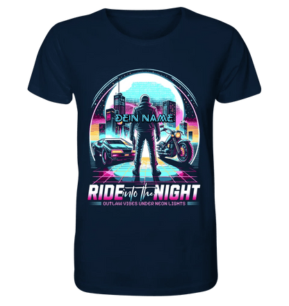 Dein Name • Ride into the night • Retro • 80s • Cyberpunk • Unisex Premium T-Shirt XS - 5XL aus Bio - Baumwolle für Damen & Herren • Exklusivdesign • personalisiert von HalloGeschenk.de