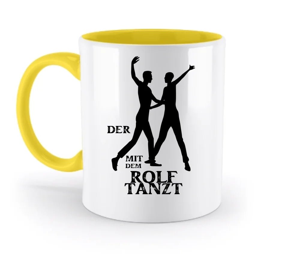 Der mit dem ?DEIN NAME? tanzt • zweifarbige Tasse (spülmaschinengeeignet) • Exklusivdesign • personalisiert von HalloGeschenk.de