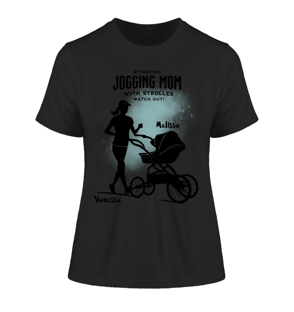 Jogging Mom mit Kinderwagen • Mama + Text • Wunschnamen • Ladies Premium T-Shirt XS - 2XL aus Bio - Baumwolle für Damen • Exklusivdesign • personalisiert von HalloGeschenk.de