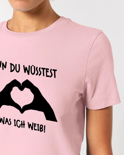 Keine Frage, ich liebe Dich auch! • Frau • Hände • personalisierter Text • Ladies Premium T-Shirt XS - 2XL aus Bio - Baumwolle für Damen • Exklusivdesign • personalisiert • Motivauswahl • personalisierbar von HalloGeschenk.de