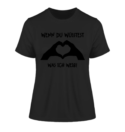 Keine Frage, ich liebe Dich auch! • Frau • Hände • personalisierter Text • Ladies Premium T-Shirt XS - 2XL aus Bio - Baumwolle für Damen • Exklusivdesign • personalisiert • Motivauswahl • personalisierbar von HalloGeschenk.de