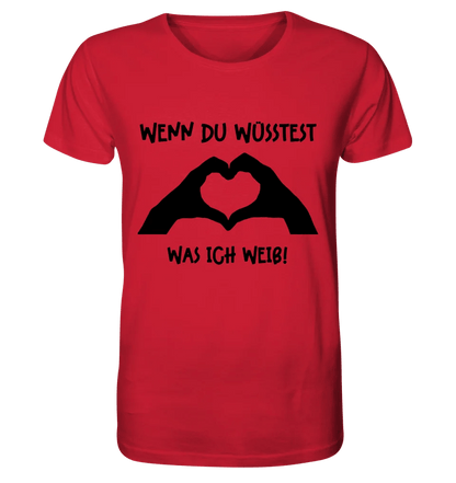 Keine Frage, ich liebe Dich auch! • Hände • personalisierter Text • Unisex Premium T-Shirt XS - 5XL aus Bio - Baumwolle für Damen & Herren • Exklusivdesign • personalisiert von HalloGeschenk.de