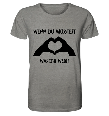 Keine Frage, ich liebe Dich auch! • Hände • personalisierter Text • Unisex Premium T-Shirt XS - 5XL aus Bio - Baumwolle für Damen & Herren • Exklusivdesign • personalisiert von HalloGeschenk.de