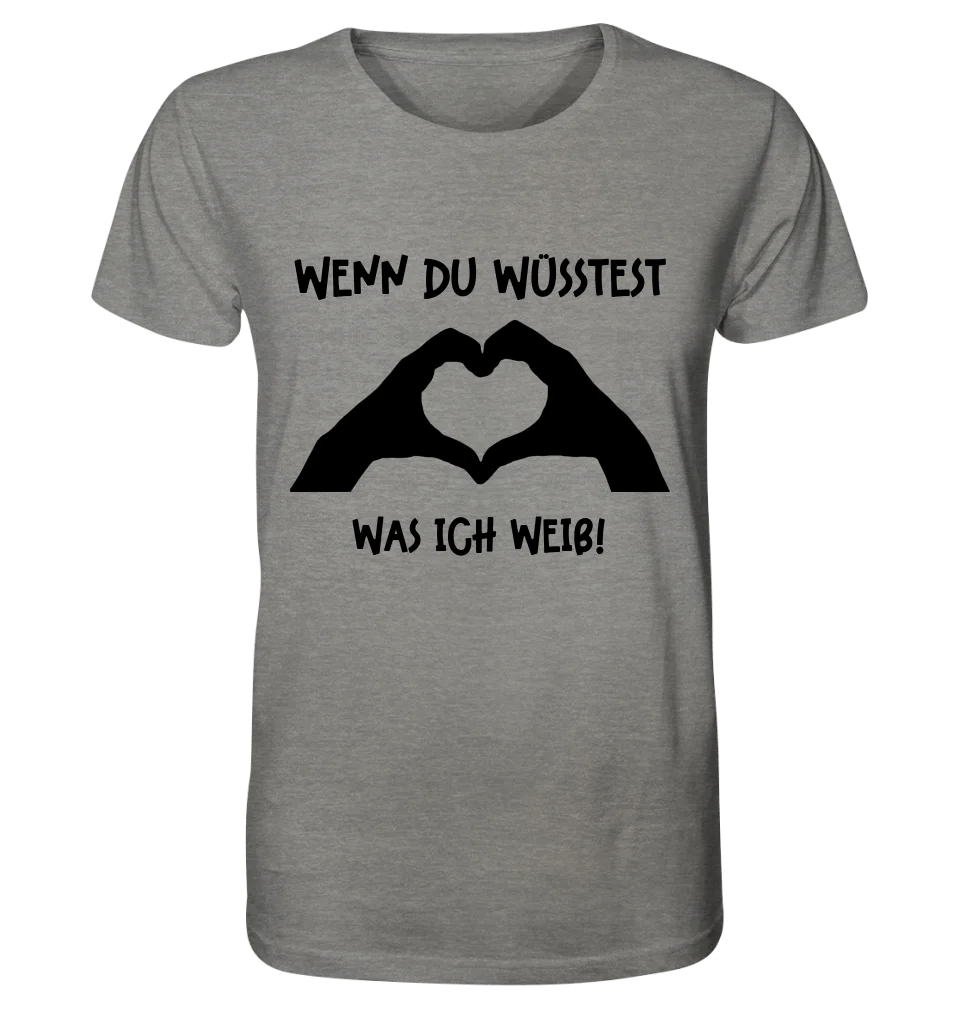 Keine Frage, ich liebe Dich auch! • Hände • personalisierter Text • Unisex Premium T-Shirt XS - 5XL aus Bio - Baumwolle für Damen & Herren • Exklusivdesign • personalisiert von HalloGeschenk.de