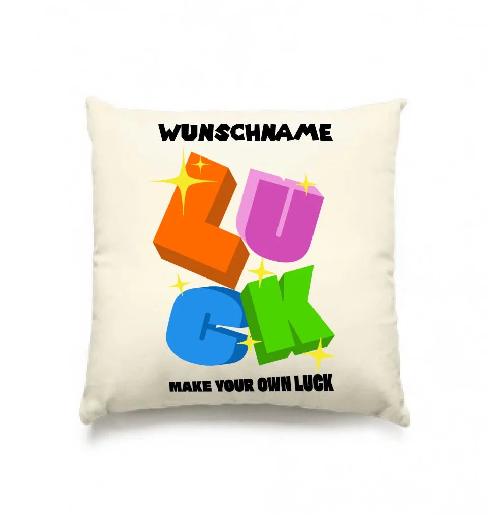 Luck + dein Name • Kissen 40x40 cm • personalisiert von HalloGeschenk.de